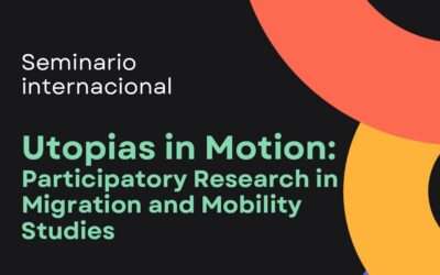 Utopias in Motion: Participatory Research in Migration and Mobility Studies